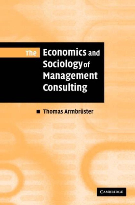 The Economics and Sociology of Management Consulting - cover
