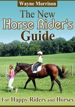 The New Horse Riders Guide