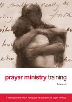 Prayer Ministry Training Manual