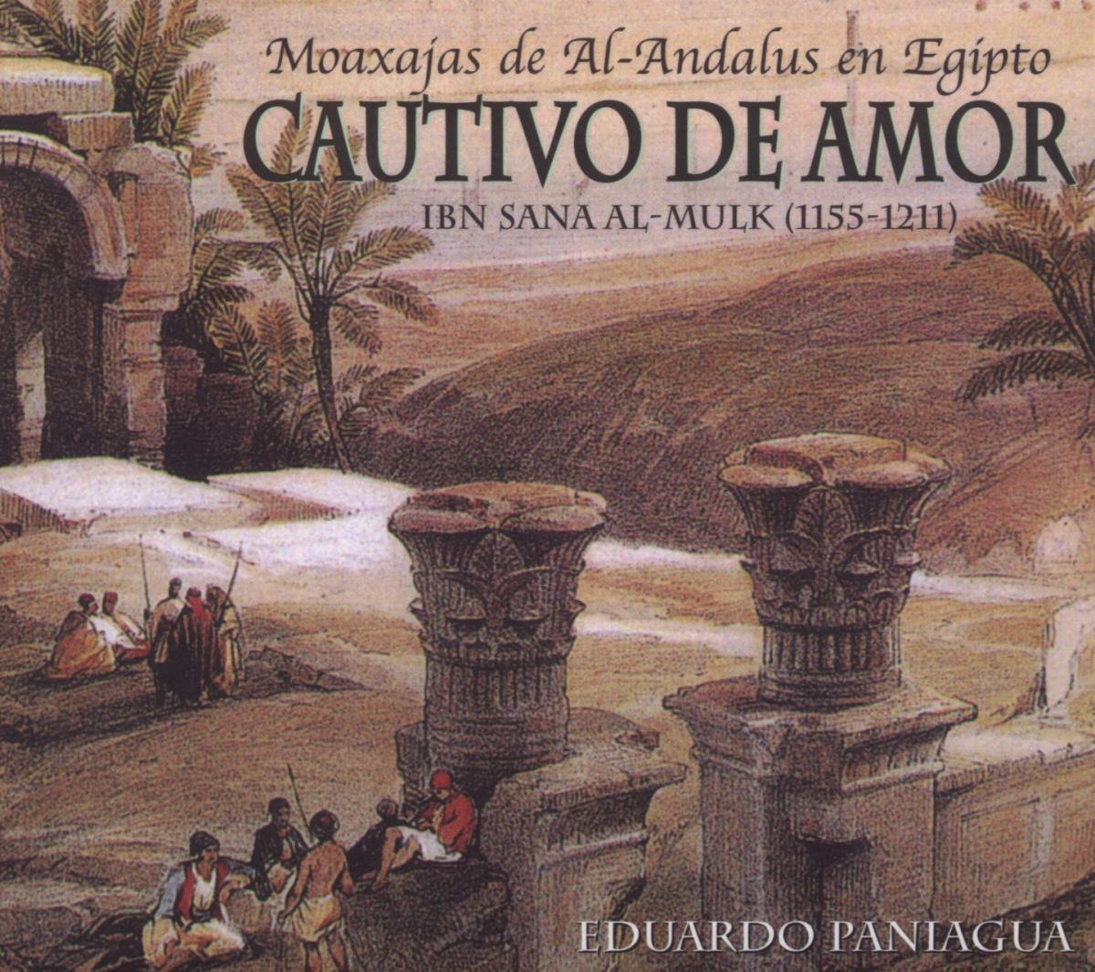 Cautivo De Amor. Moaxajas De A
