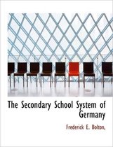 The Secondary School System of Germany