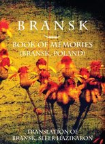 Bransk, Book of Memories - (Brańsk, Poland)