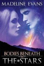 Bodies Beneath The Stars