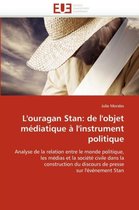 L'ouragan Stan: de l'objet médiatique à l'instrument politique