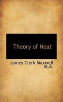 Theory of Heat