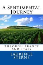 A Sentimental Journey through France and Italy