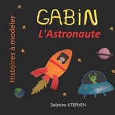 Gabin l'Astronaute