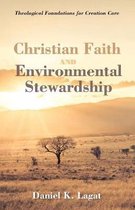 Christian Faith and Environmental Stewardship