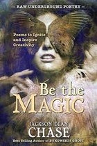 Be the Magic