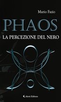 Phaos La percezione del Nero