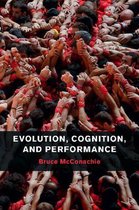 ISBN Evolution, Cognition, and Performance, Théatre, Anglais, Couverture rigide