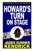 Howard's Turn on Stage