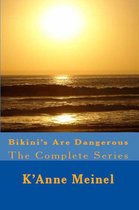 Bikini's Are Dangerous 2 - Bikini's Are Dangerous The Complete Series