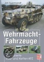 Wehrmacht-Fahrzeuge in Farbe