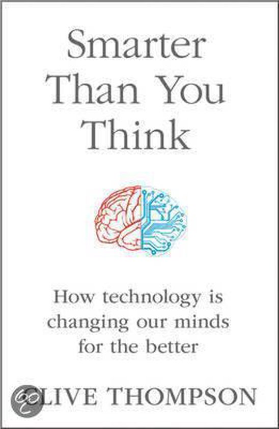 Smarter Than You Think, Clive Thompson | 9780007427772 | Boeken | bol