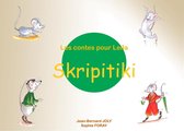 Les contes pour Leïla : Skripitiki