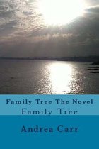 Family Tree The Novel