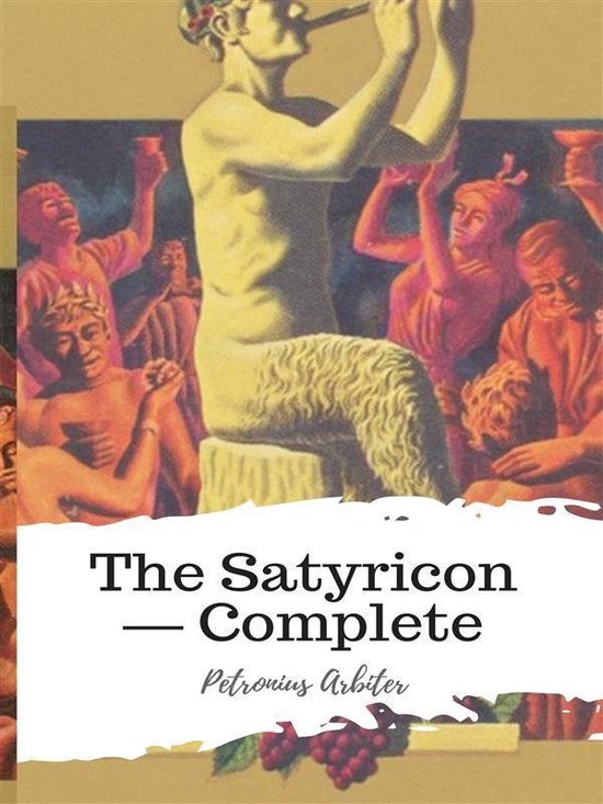 The Satyricon — Complete - cover