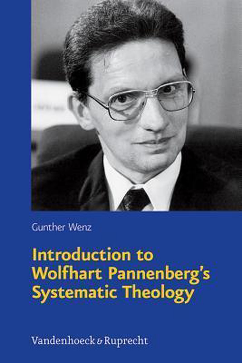 Introduction to Wolfhart Pannenberg's Systematic Theology