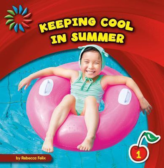Keeping Cool in Summer, Rebecca Felix 9781631376429 Boeken
