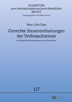 Schriften zum internationalen und zum oeffentlichen Recht 117 - Gerechte Steuerentlastungen der Verbrauchsteuer