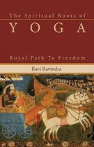 The Spiritual Roots of Yoga