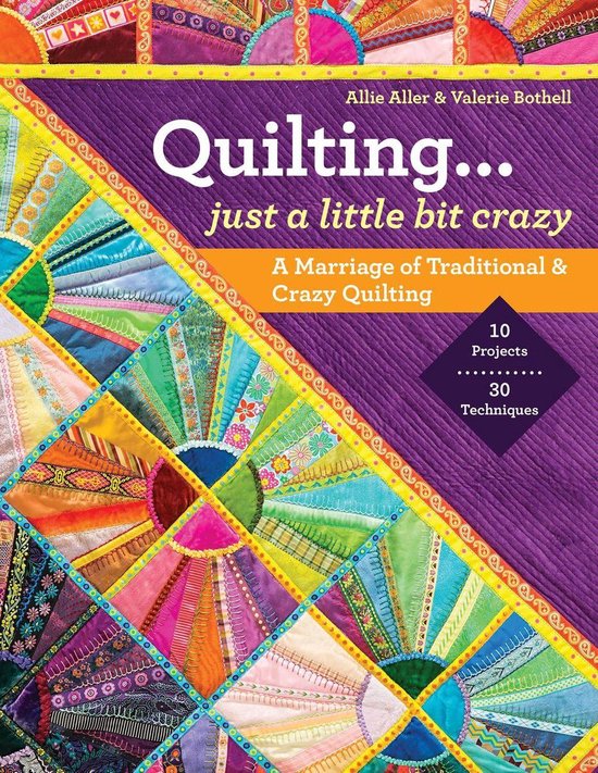 Quilting - Just a Little Bit Crazy - cover