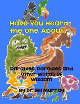 Have You Heard the One about