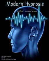 Modern Hypnosis with Today's Technology and Science