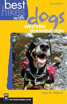 Best Hikes with Dogs Western Washington, 2nd Edition