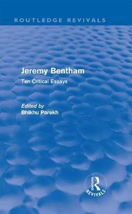Boekomslag voor 'Jeremy Bentham: Ten Critical Essays', geredigeerd door Bhikhu Parekh. Blauwe textuur met tekst.