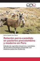 Relación perro-camélido en pastoreo precolombino y moderno en Perú