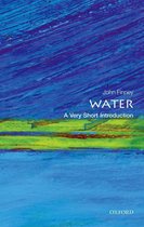 Very Short Introductions - Water: A Very Short Introduction