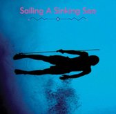 Sailing A Sinking Sea