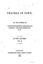 Travels in town - Vol. II