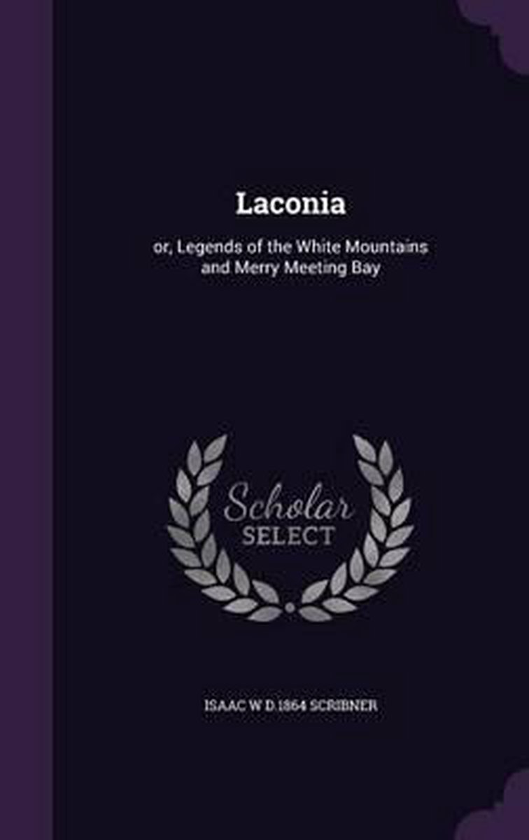 Laconia van A W Scribner