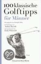 100 klassische Golftipps für Männer