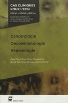 Cas cliniques pour l'ECN - Cancérologie - oncohématologie - hématologie