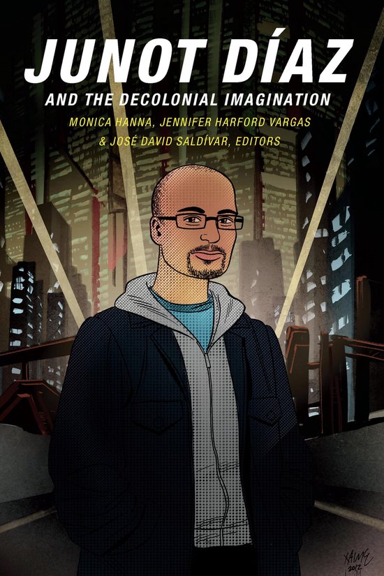 Junot Díaz and the Decolonial Imagination - cover