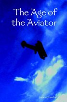 The Age of the Aviator