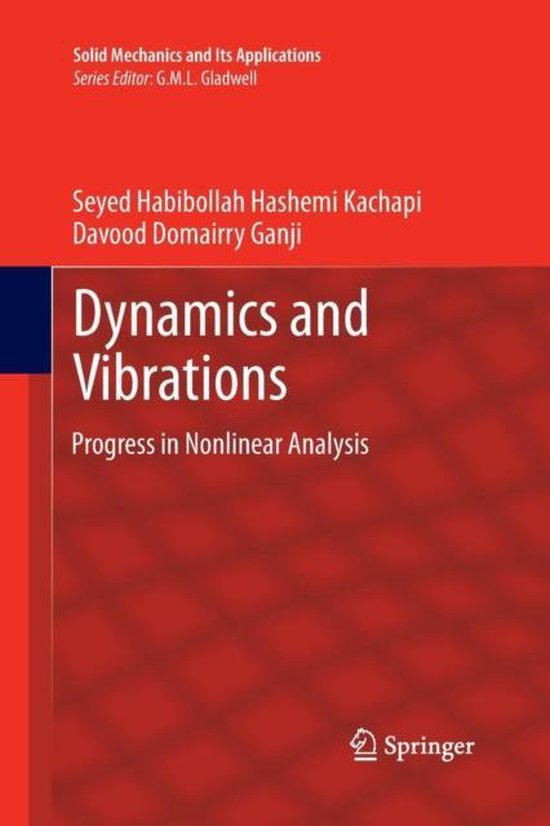 Dynamics and Vibrations 9789400794528 Seyed Habibollah Hashemi