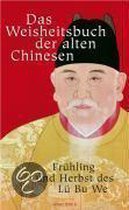 Das Weisheitsbuch der alten Chinesen