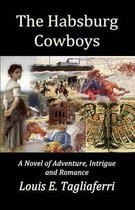 The Habsburg Cowboys