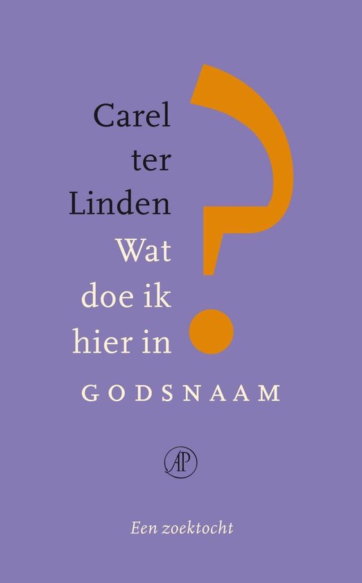 Cover van het boek 'Wat doe ik hier in godsnaam?'