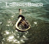 La Brass Banda - Ubersee