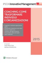 Coaching: come trasformare individui e organizzazioni
