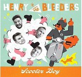 Henry & The Bleeders - Scooter Boy (7" Vinyl Single)