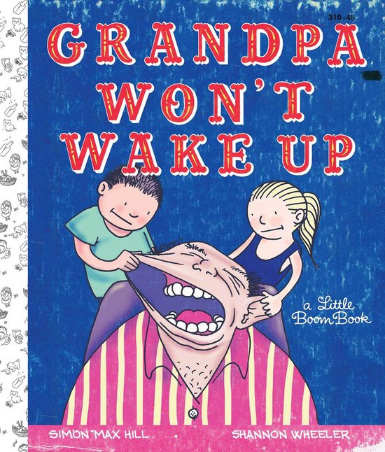 Grandpa Won't Wake Up! (ebook), Shannon Wheeler | 9781613980880 ...