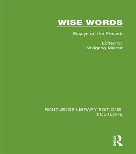 Routledge Library Editions: Folklore - Wise Words (RLE Folkl ... - cover