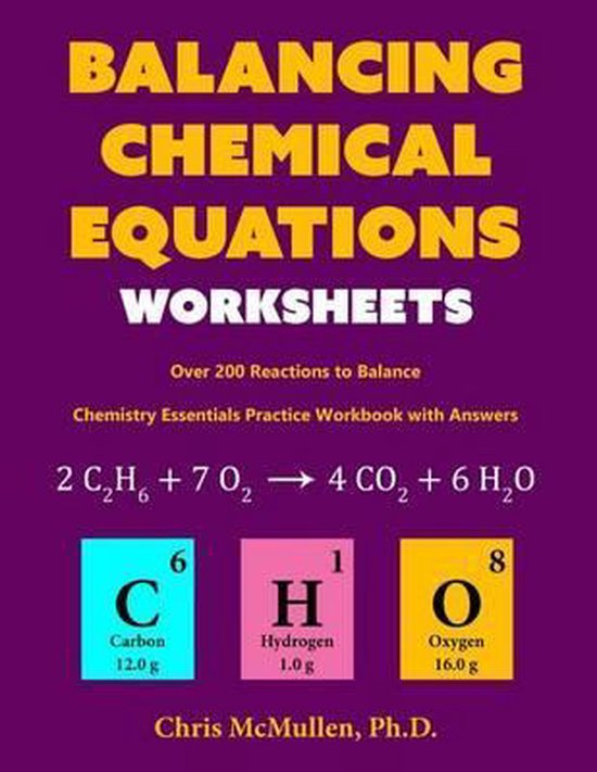Balancing Chemical Equations Worksheets (Over 200 Reactions  ... - cover